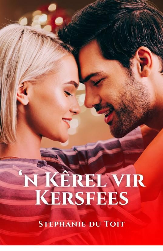 'n Kêrel vir Kersfees — Stephanie du Toit